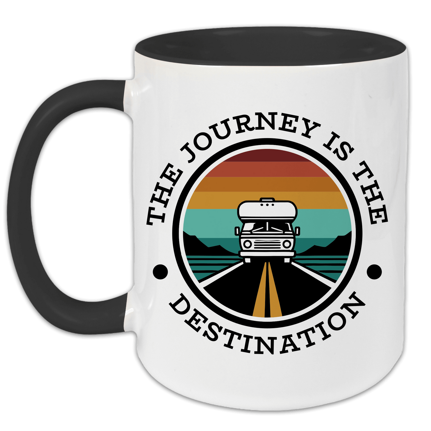 "The Journey Is The Destination" Tasse