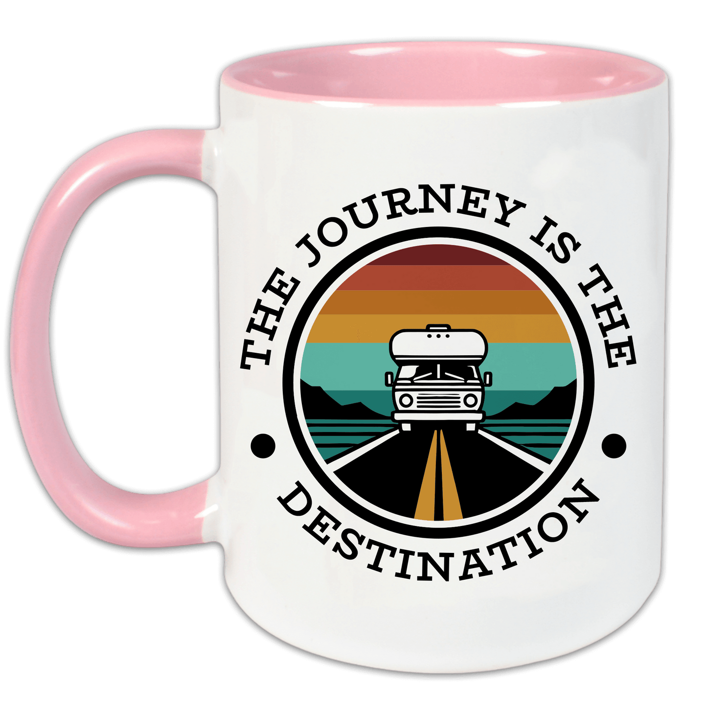 "The Journey Is The Destination" Tasse