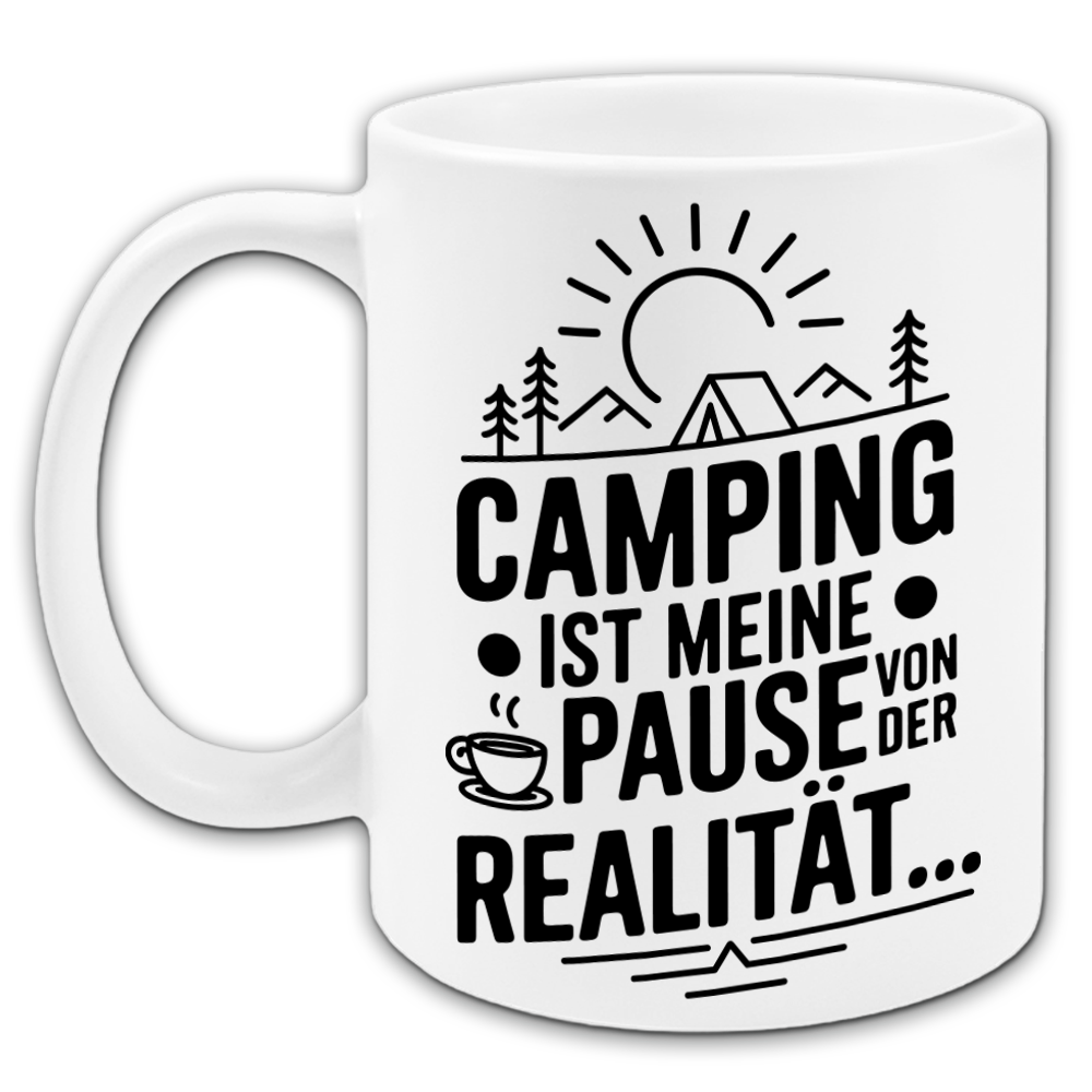 "Camping ist meine Pause von der Realität" Tasse