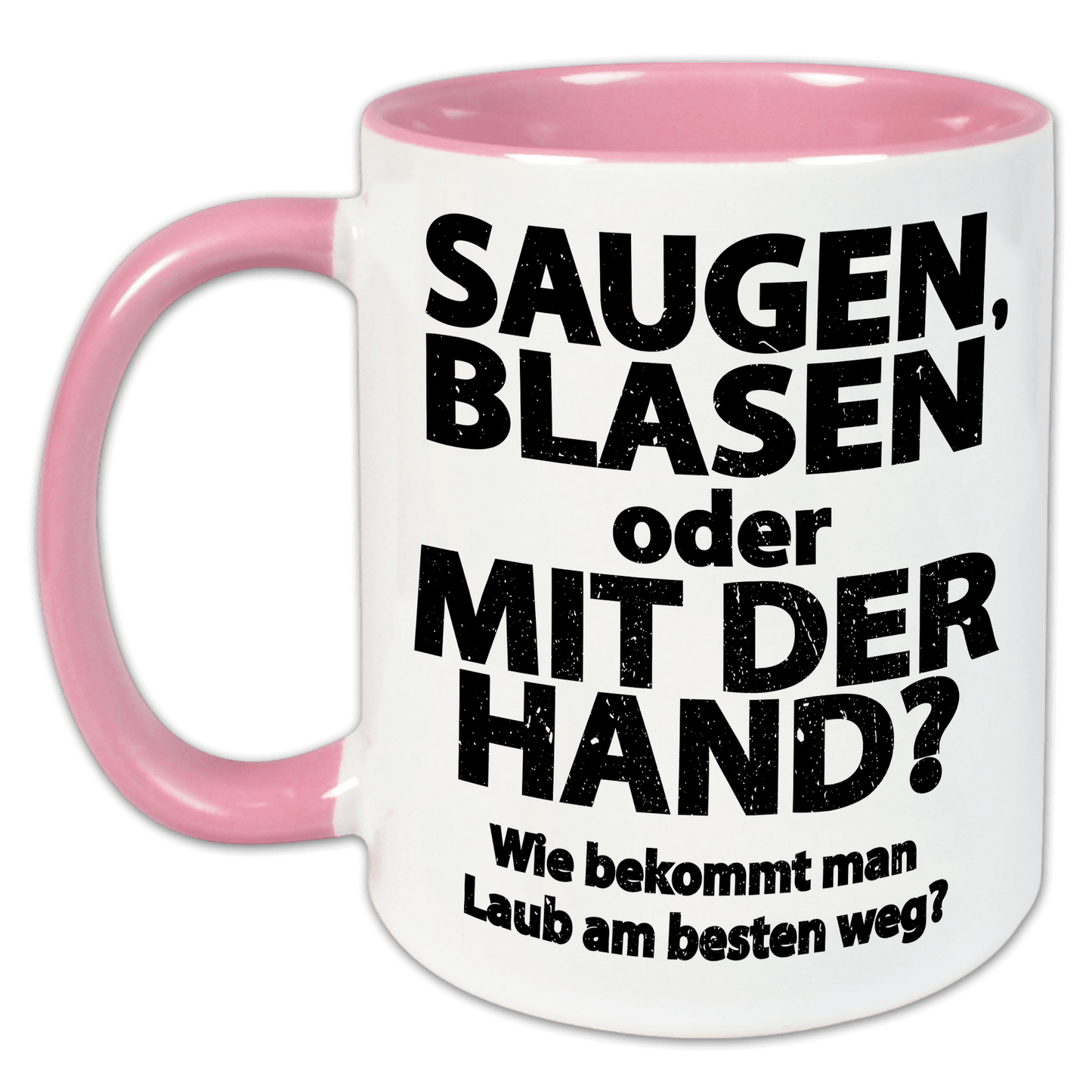 "Saugen, Blasen oder mit der Hand " Tasse