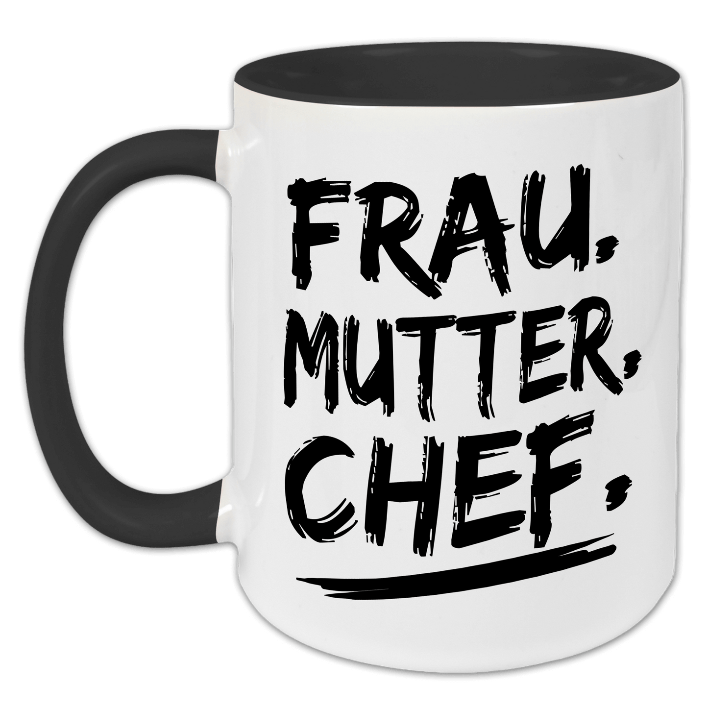 "Frau. Mutter. Chef" Tasse