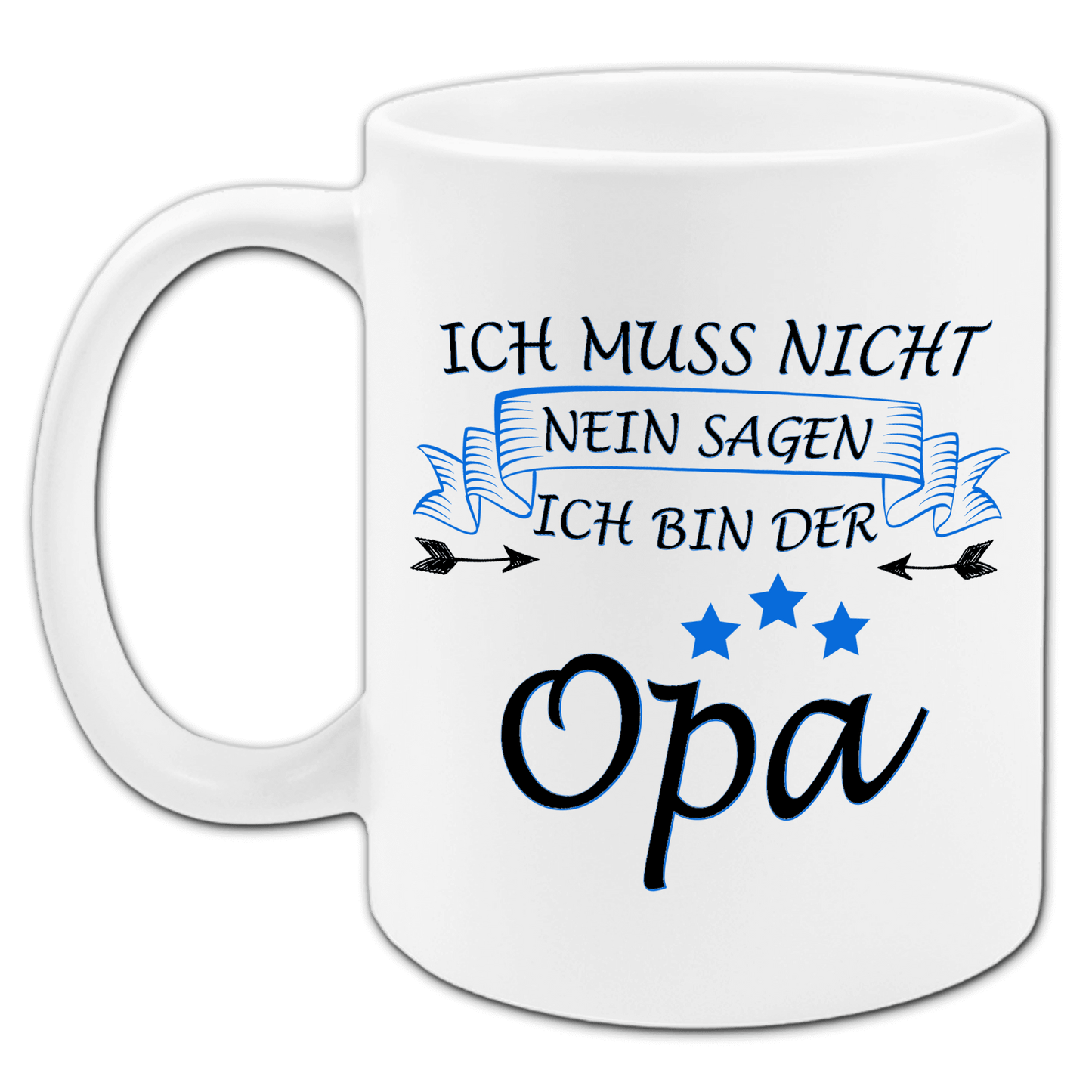 "Ich muss nicht nein sagen" Tasse