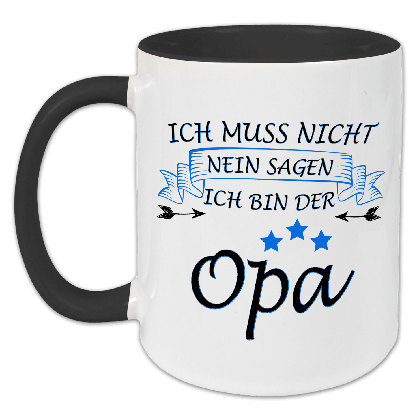 "Ich muss nicht nein sagen" Tasse