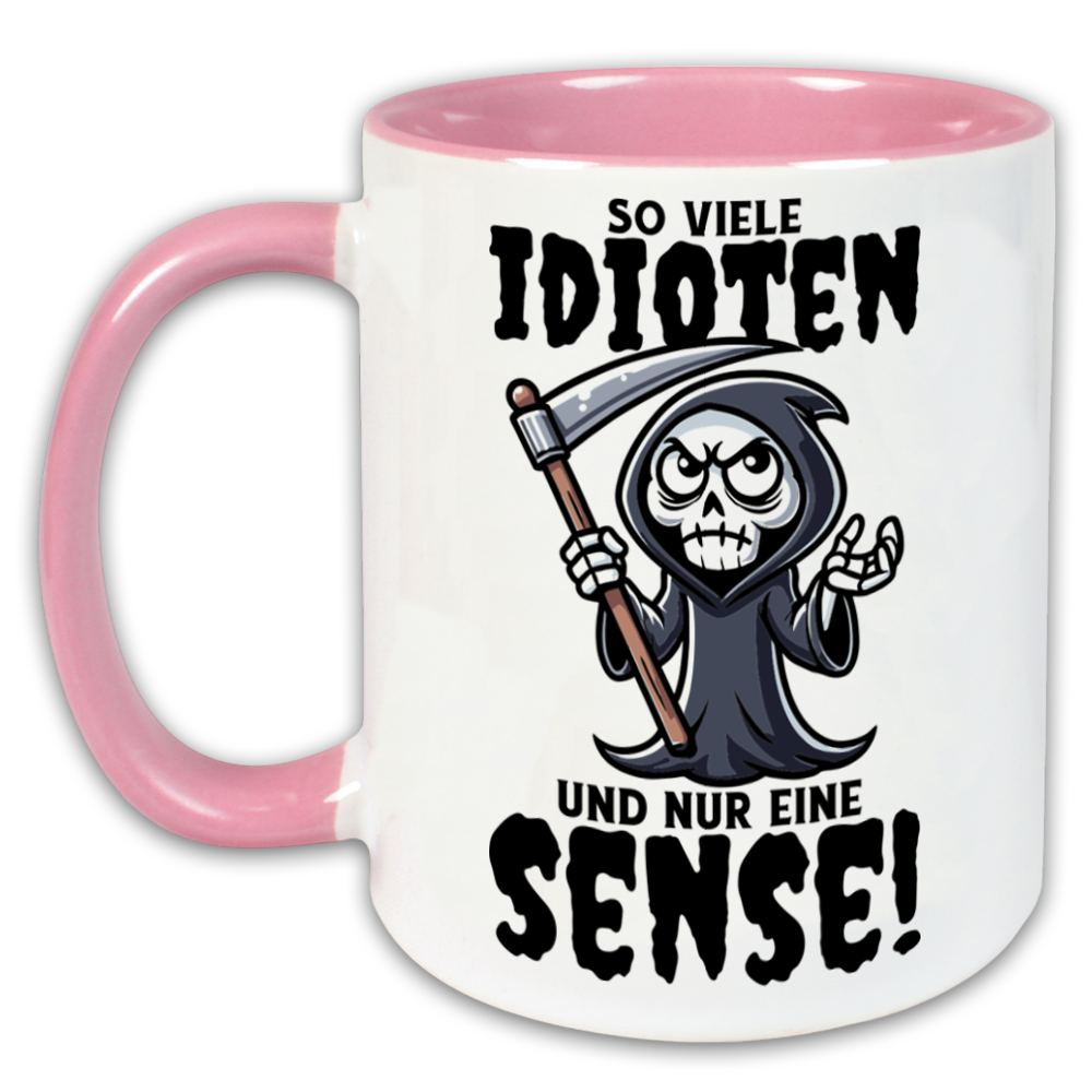 "So viele Idioten" Tasse