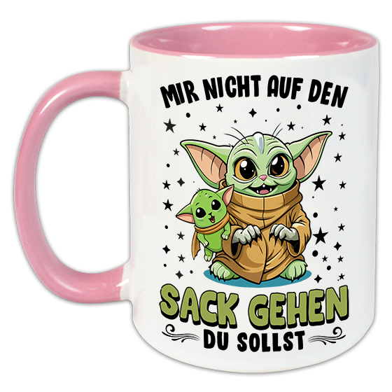 "Mir nicht auf den Sack gehen du sollst" Tasse