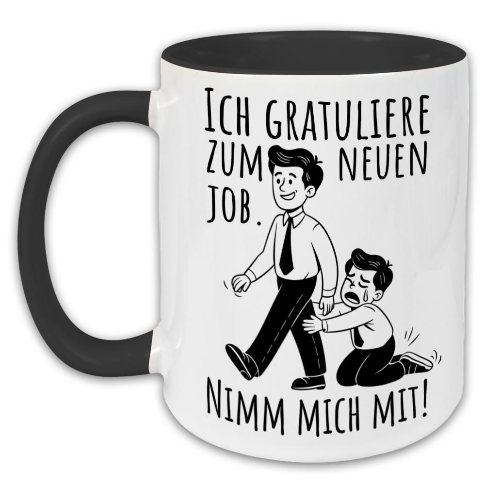 "Ich gratuliere zum neuen Job" Tasse