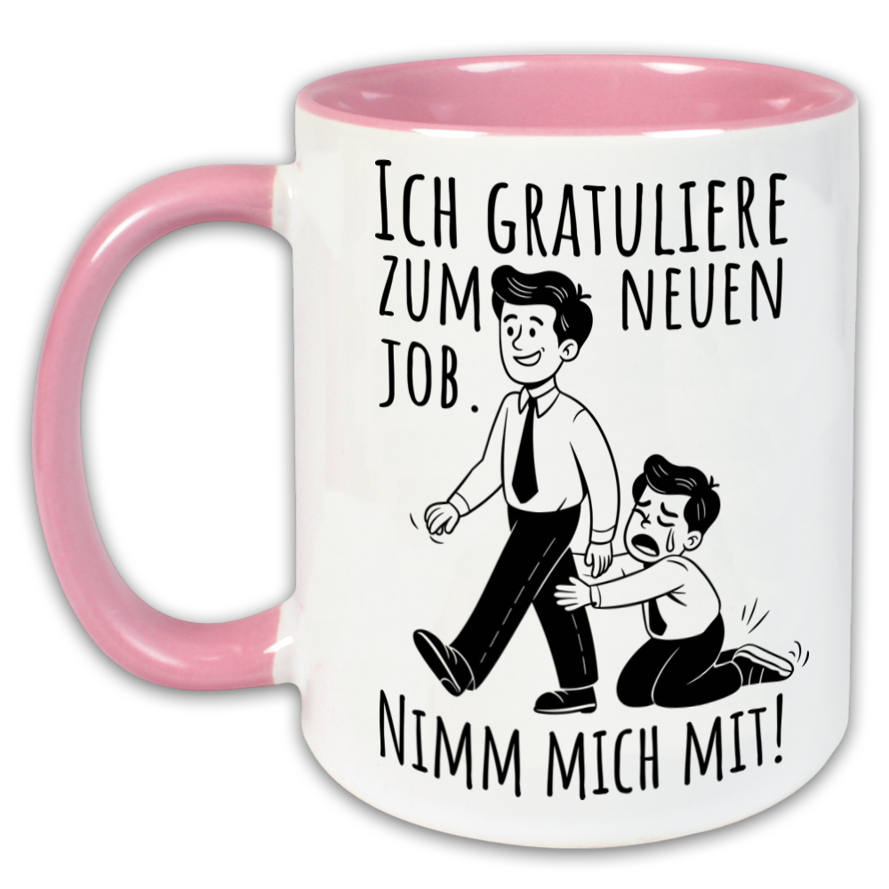 "Ich gratuliere zum neuen Job" Tasse