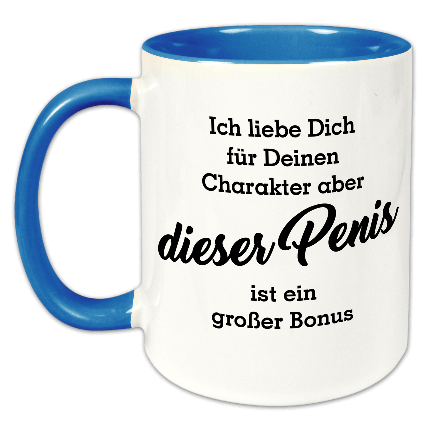 "Aber dieser Penis" Tasse