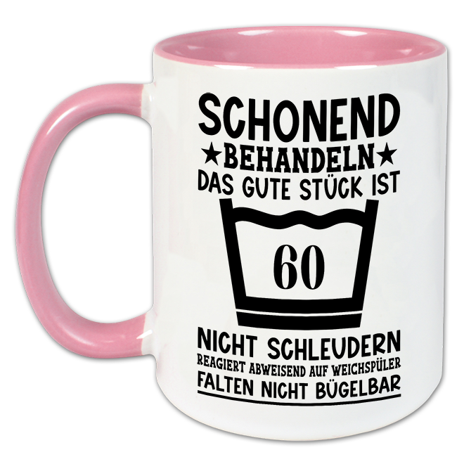 "Das gute Stück ist 60" Tasse