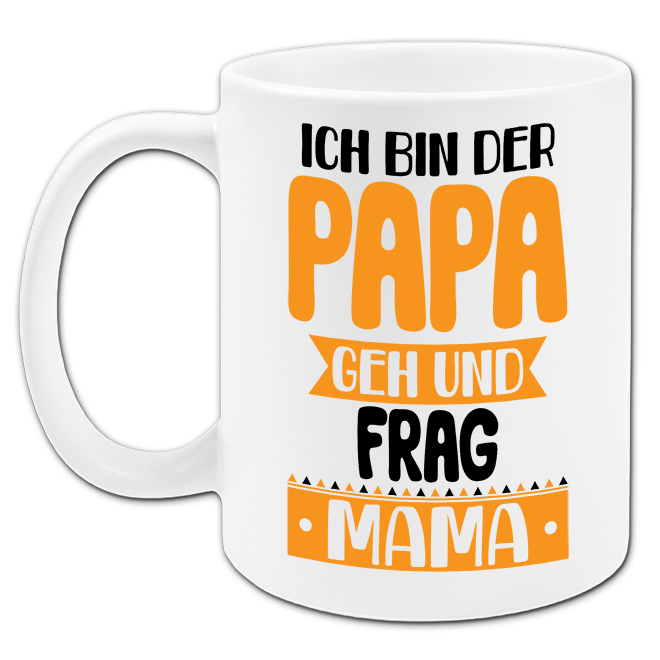 "Ich bin der Papa" Tasse