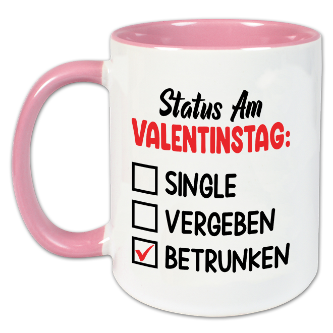 "Status am Valentinstag" Tasse