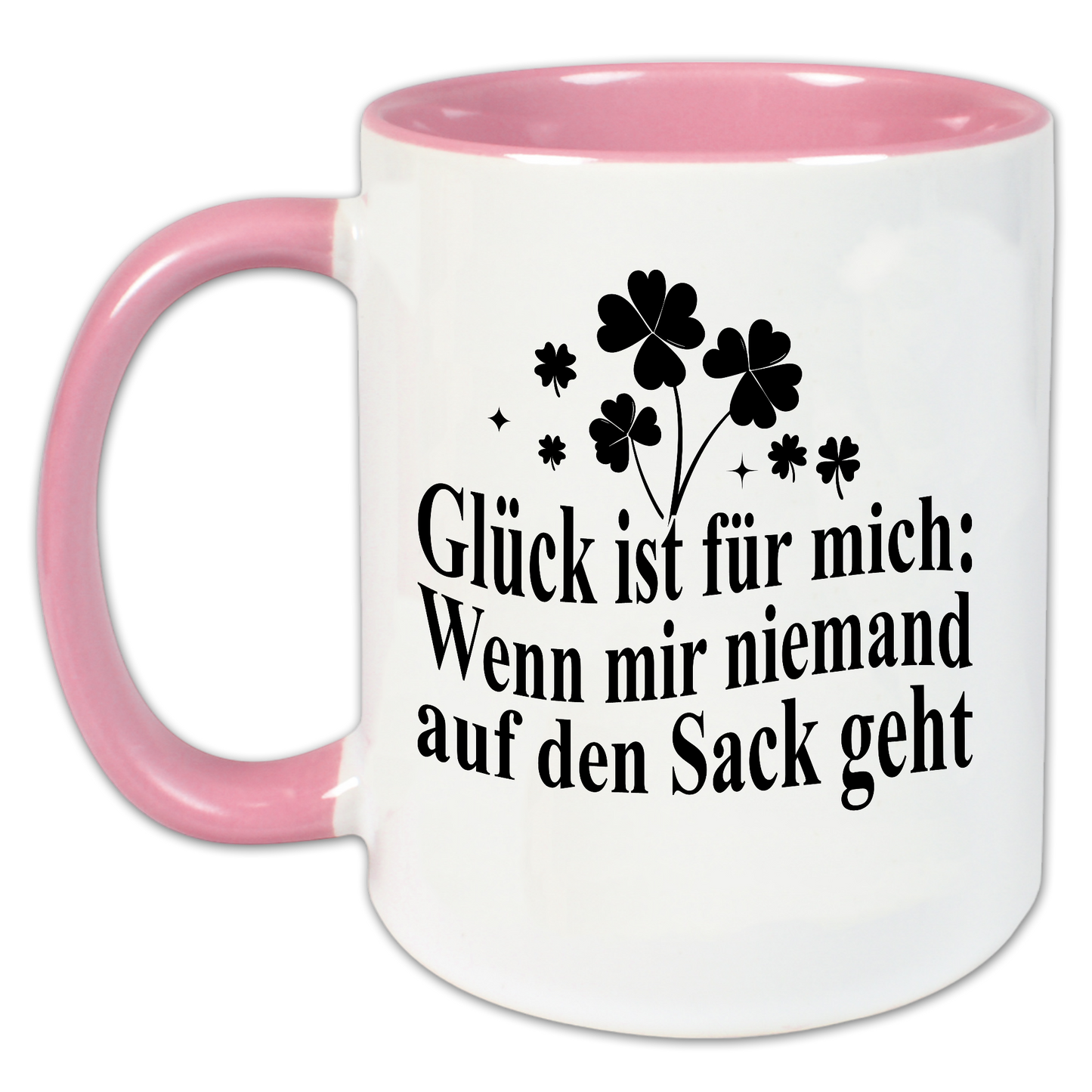 "Glück ist für mich" Tasse