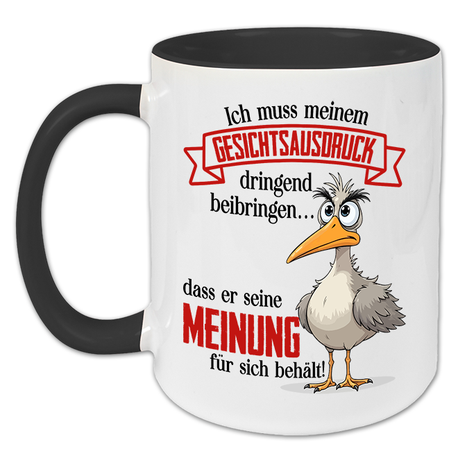 "Mein Gesichtsausdruck" Tasse