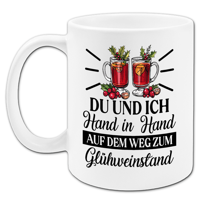 "Auf dem Weg zum Glühweinstand " Tasse