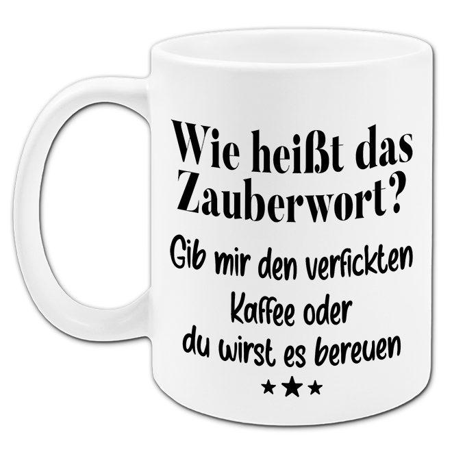 "Wie heißt das Zauberwort" Tasse