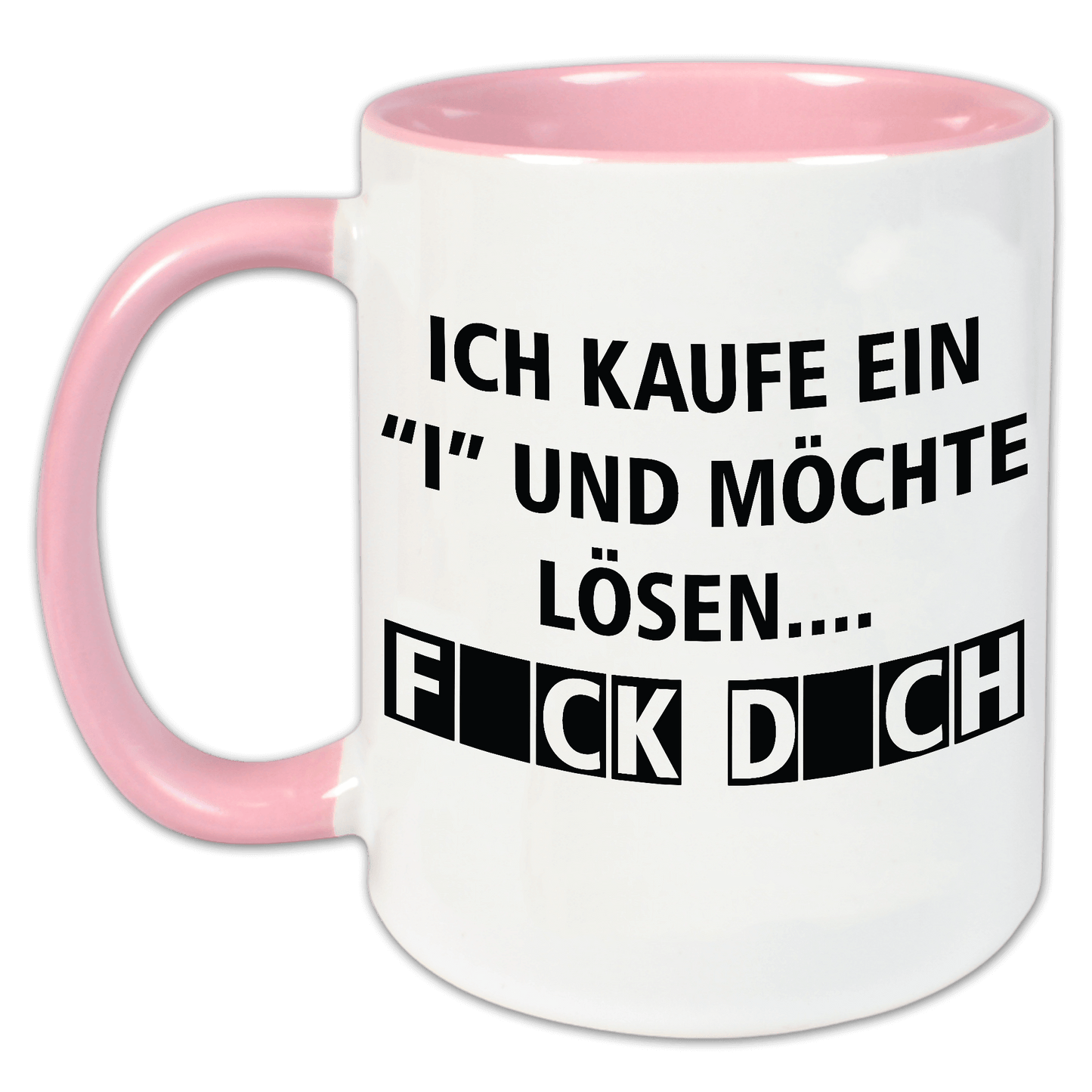 "Ich kaufe ein I und möchte lösen" Tasse