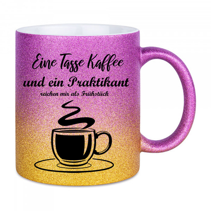 "Eine Tasse Kaffee" Glitzertasse
