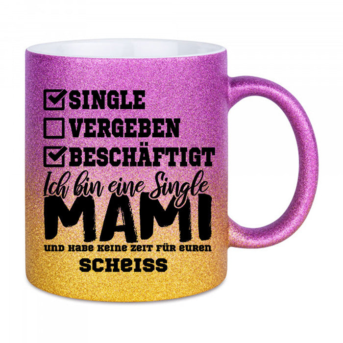 "Single Mami" Glitzertasse
