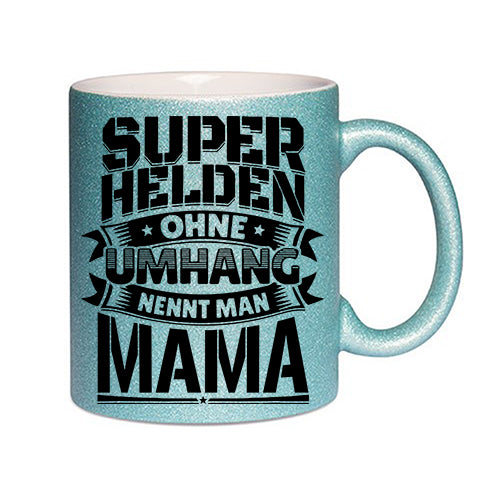 "Superheld Mama" Glitzertasse
