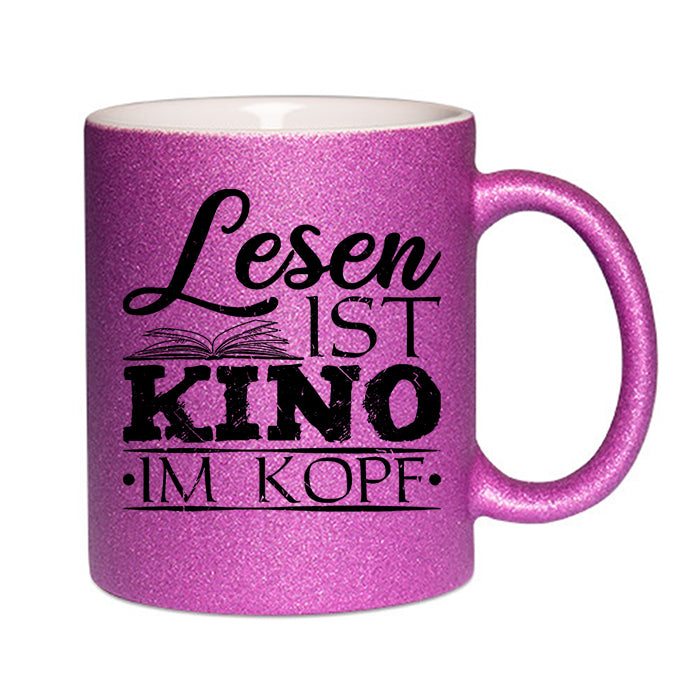 "Lesen ist Kino im Kopf" Glitzertasse
