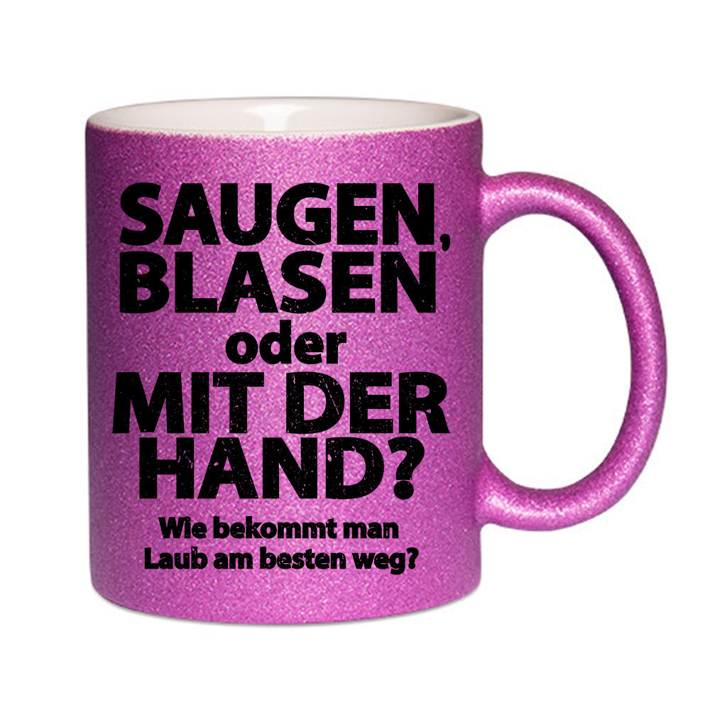 "Saugen, Blasen" Glitzertasse