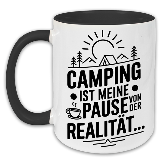 "Camping ist meine Pause von der Realität" Tasse