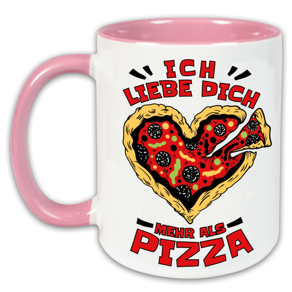 "Ich liebe dich mehr als Pizza" Tasse