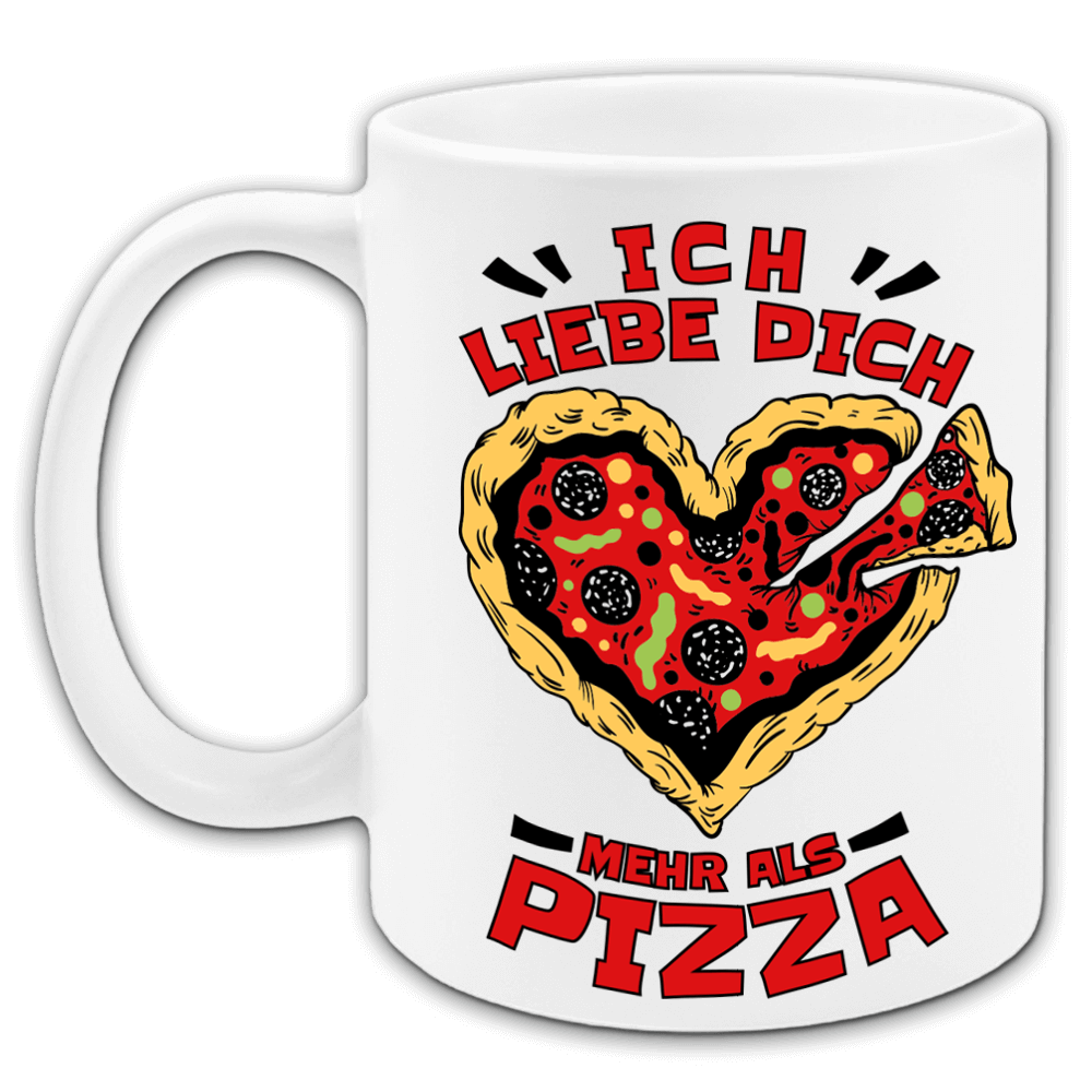 "Ich liebe dich mehr als Pizza" Tasse