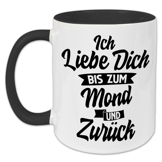 "Bis zum Mond" Tasse