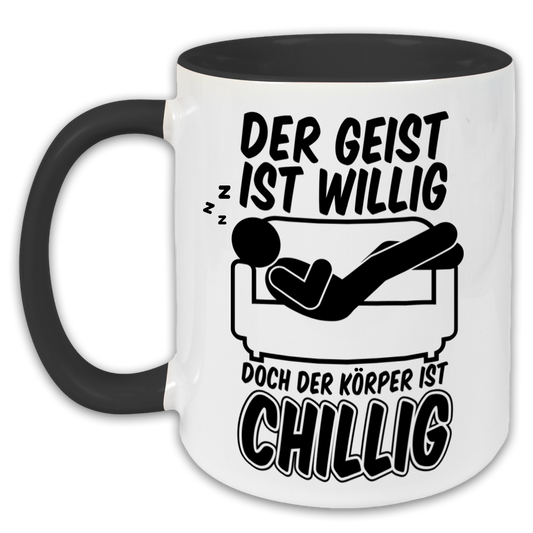 "Der Geist ist willig" Tasse