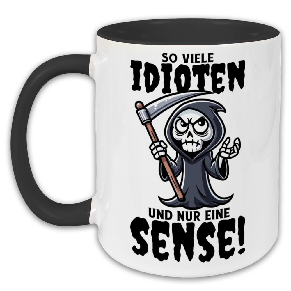 "So viele Idioten" Tasse