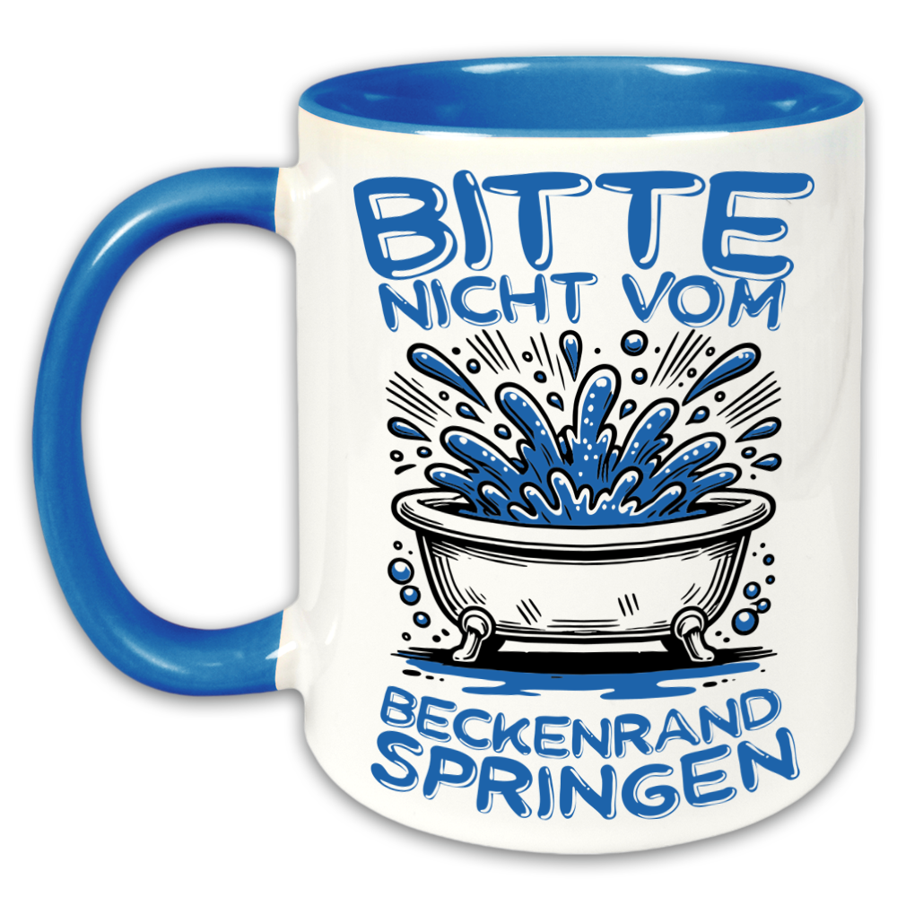 "Bitte nicht vom Beckenrand springen" Tasse