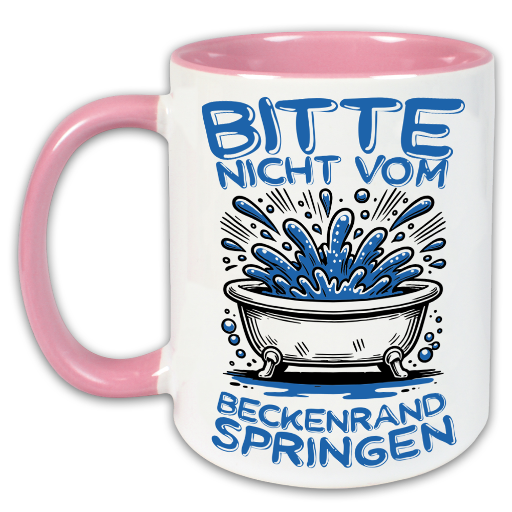 "Bitte nicht vom Beckenrand springen" Tasse