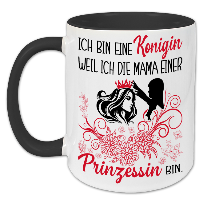"Ich bin eine Königin" Tasse