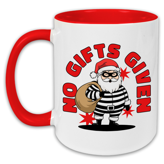 "No Gifts Given" Tasse