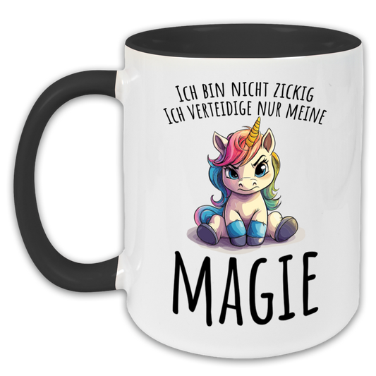 "Ich bin nicht zickig" Tasse