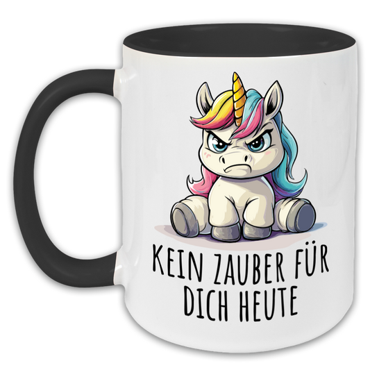 "Kein Zauber für dich heute!" Tasse