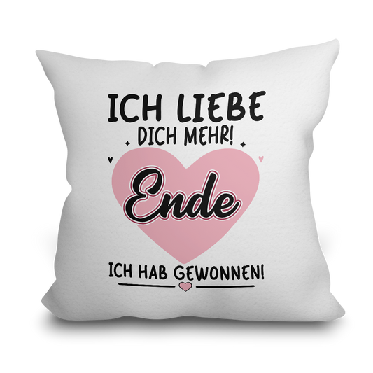 "Ich liebe dich mehr" Kissen