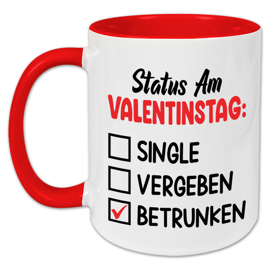 "Status am Valentinstag" Tasse