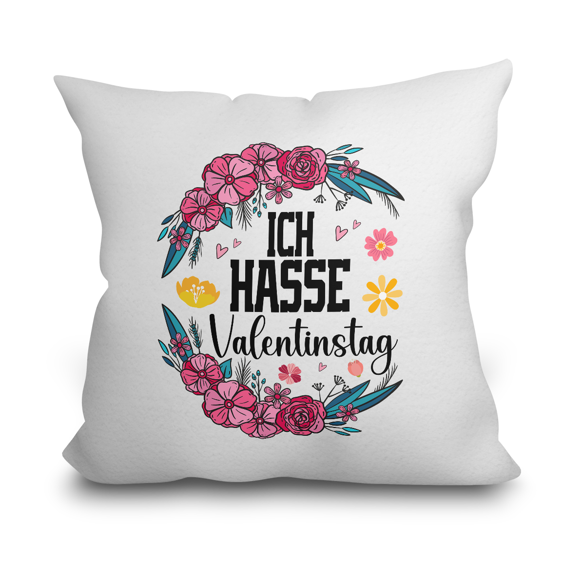 "Ich hasse Valentinstag" Kissen