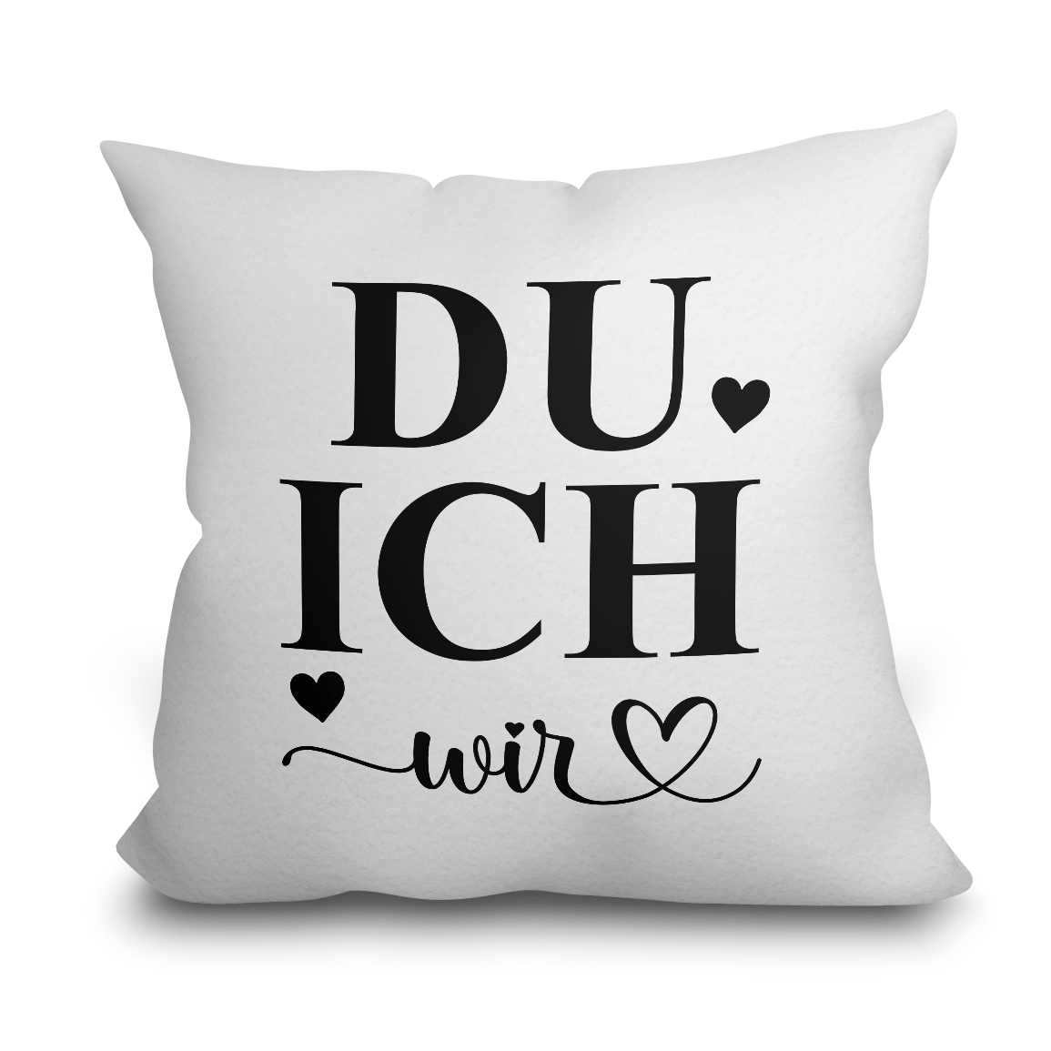"Du Ich Wir" Kissen