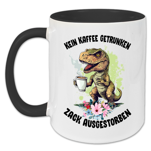 "Zack ausgestorben" Tasse