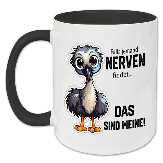 "Falls jemand Nerven findet" Tasse