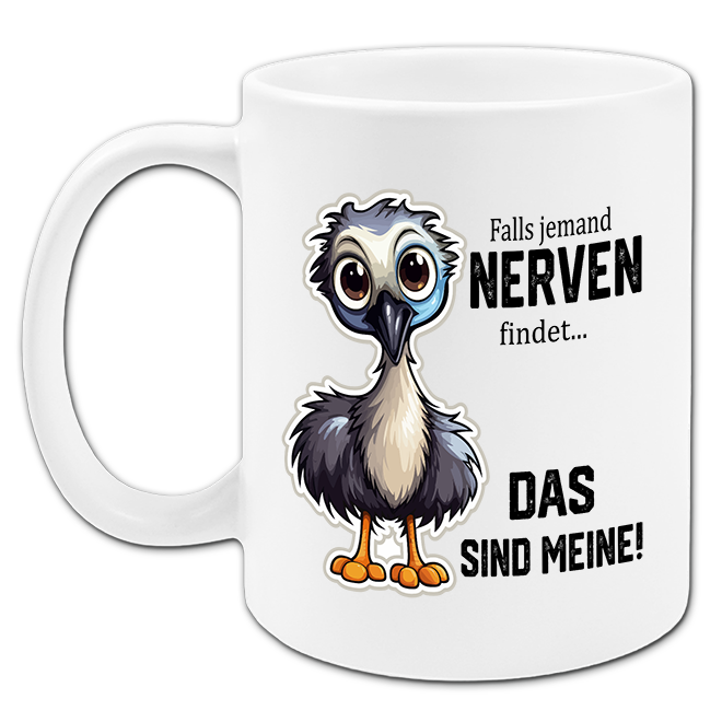 "Falls jemand Nerven findet" Tasse