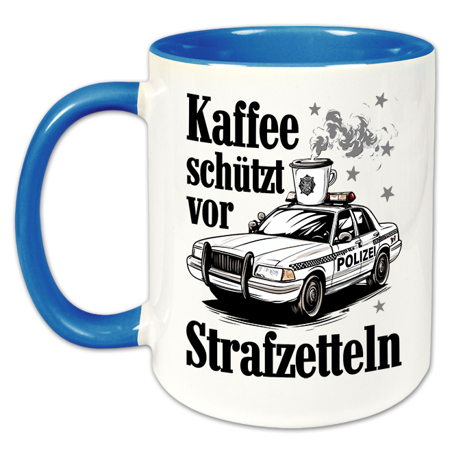 "Kaffee schützt vor Strafzetteln" Tasse