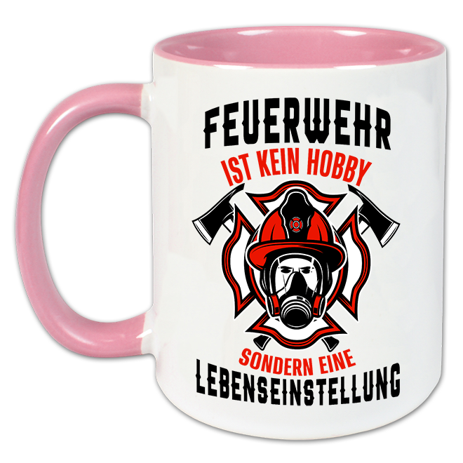 "Feuerwehr ist kein Hobby" Tasse