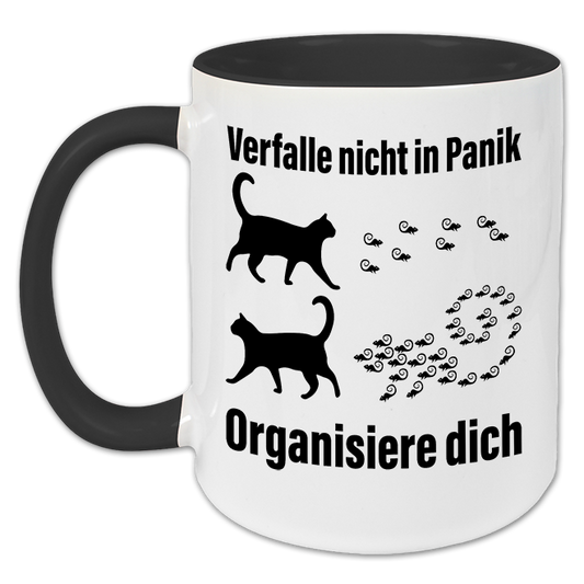 "Verfalle nicht in Panik" Tasse