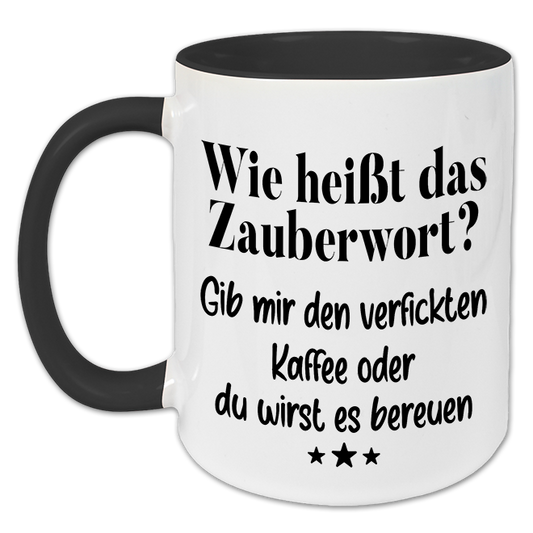 "Wie heißt das Zauberwort" Tasse
