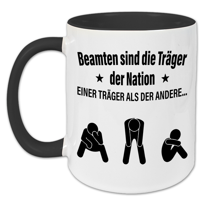 "Beamten sind die Träger der Nation" Tasse