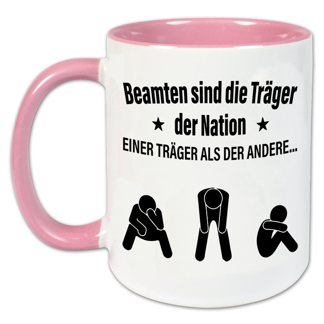 "Beamten sind die Träger der Nation" Tasse